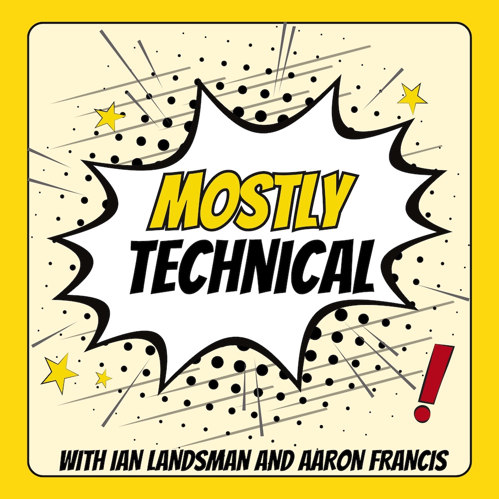 Mostly Technical Podcast